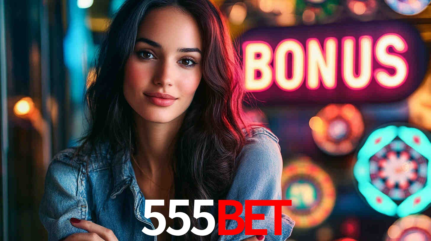 Welcome Bonus 555bet